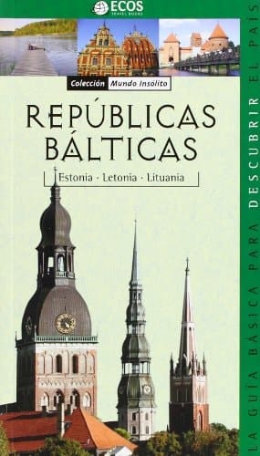 Repúblicas Bálticas Estonia, Letonia, Lituania