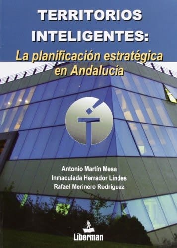 Territorios inteligentes la planificación estratégica en Andalucía