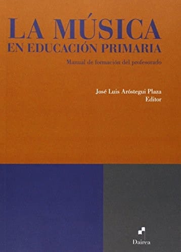 La música en educación primaria : manual de formación del profesorado