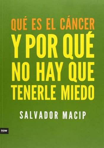 Qué es el cáncer y por qué no hay que tenerle miedo