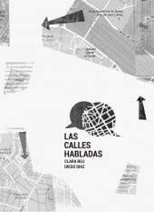 Las calles habladas