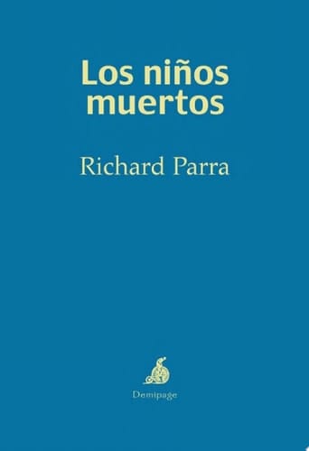 Los niños muertos Una novela llena de crueldad