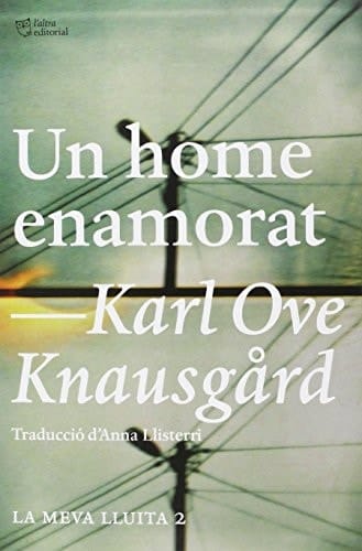 Un home enamorat : La meva lluita 2