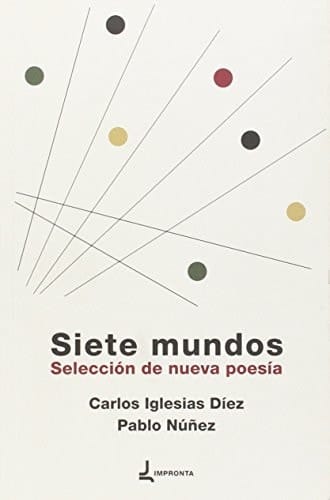 Siete mundos : selección de nueva poesía