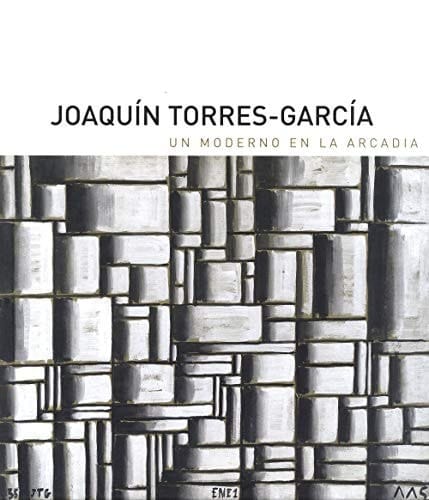 Joaquín Torres-García un moderno en la Arcadia