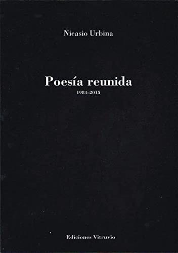 Poesía reunida 1984-2015