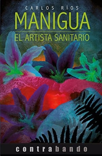 Manigua (novela swahili) ; El artista sanitario