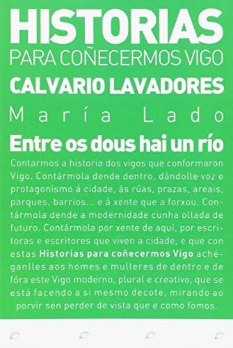 Entre os dous hai un río Calvario, Lavadores