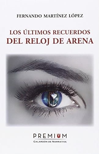 Los últimos recuerdos del reloj de arena