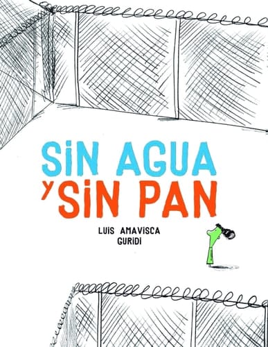 Sin Agua y Sin Pan