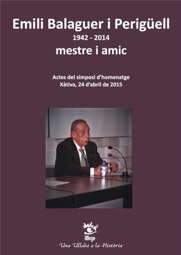 Emili Balaguer i Perigüell (1942-2014) mestre i amic