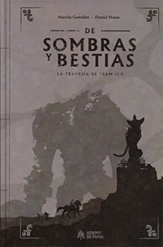 De sombras y bestias la travesía de Team Ico