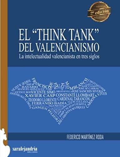 El "think tank" del valencianismo la intelectualidad valencianista en tres siglos