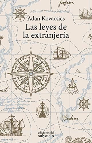 Las leyes de la extranjería