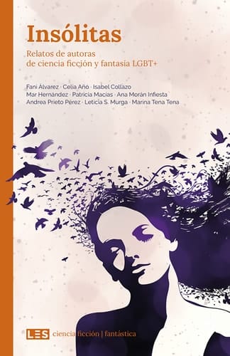Insólitas relatos de autoras de ciencia ficción y fantasía LGBT+