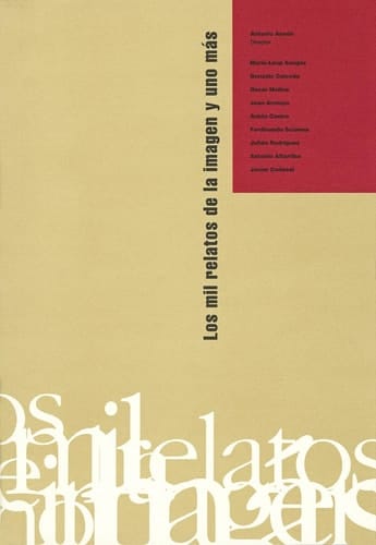 Los mil relatos de la imagen y uno más fotografía & literatura : Huesca Imagen, 2002