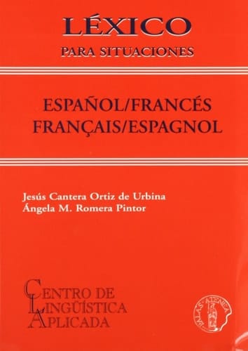 Léxico para situaciones, español / francés-français / espagnol
