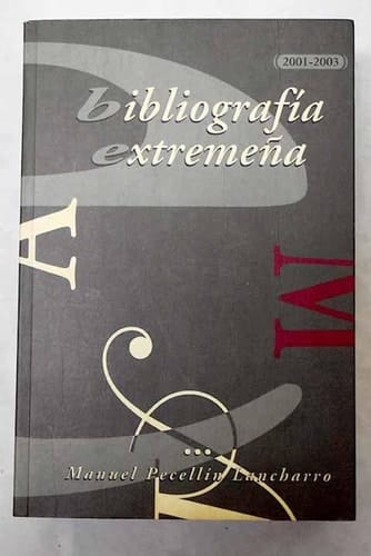 Bibliografía extremeña: (2001-2003)