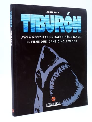 Tiburón ¡vas a necesitar un barco más grande! : el filme que cambió Hollywood
