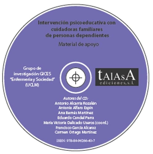 Intervención psicoeducativa con cuidadoras familiares de personas dependientes: Material de apoyo (CD Ágora) (Spanish Edition)