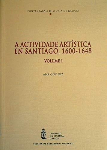 A actividade artística en Santiago 1600-1646