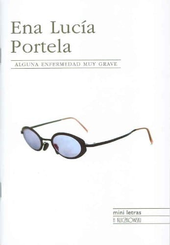 Alguna enfermedad muy grave / Some very Serious Illness (Spanish Edition)