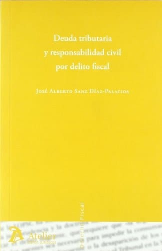 Deuda tributaria y responsabilidad civil por delito fiscal