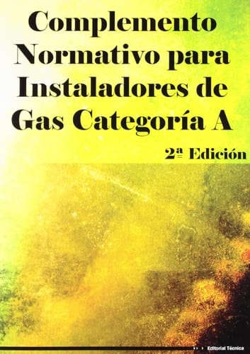 Complemento normativo para instaladores de gas categoría A - con resumen de normas UNE.