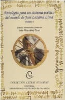 Antología para un sistema poético del mundo de José Lezama Lima