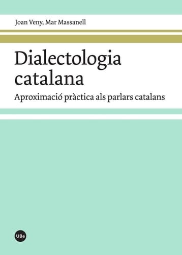 Dialectologia catalana - aproximació pràctica als parlars catalans