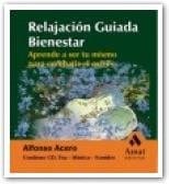 RELAJACION GUIADA 2. BIENESTAR Aprende a ser tu mismo para combatir el estrés