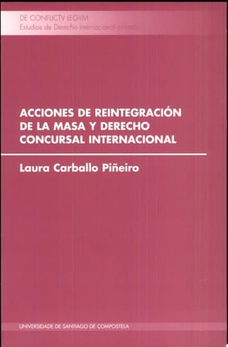 Acciones de reintegración de la masa y derecho concursal internacional