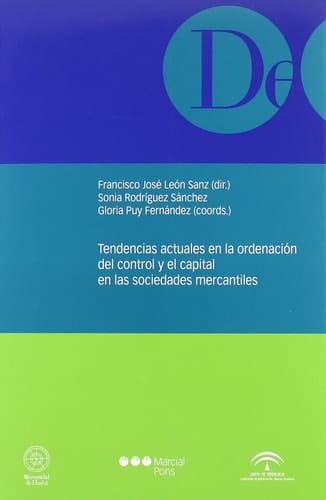 Tendencias actuales en la ordenación del control y el capital en las sociedades mercantiles - VII Congreso de la Asociación Sáinz de Andino