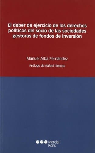 El deber de ejercicio de los derechos políticos del socio de las sociedades gestoras de fondos de inversión