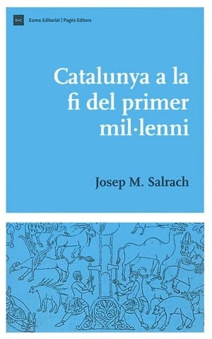 Catalunya a la fi del primer mil·lenni