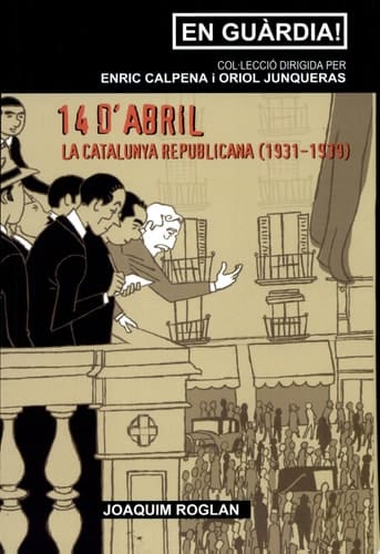 14 d'abril la Catalunya republicana (1931-1939)