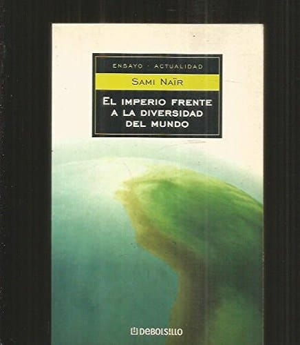 El Imperio Frente a la Diversidad Del Mundo