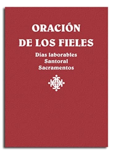 Oración de los fieles. Días laborales, Santoral y Sacramentos