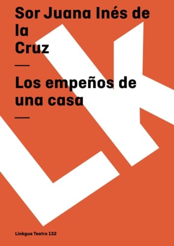Los empeños de una casa