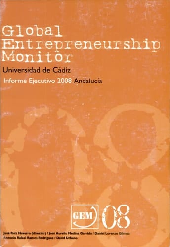 Global Entrepreneurship Monitor (2008) Informe ejecutivo 2008