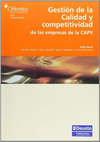 Gestión de la calidad y competitividad de las empresas de la CAPV