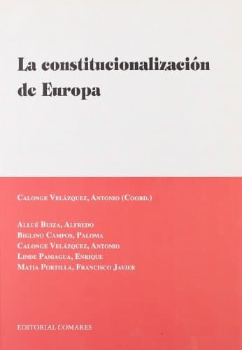 La constitucionalización de Europa