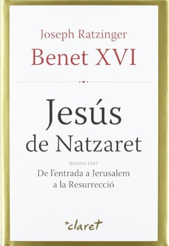 Jesús de Natzaret De l'entrada a Jerusalem a la resurrecció. Segona part