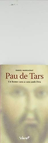 Pau de Tars un home cara a cara amb Déu