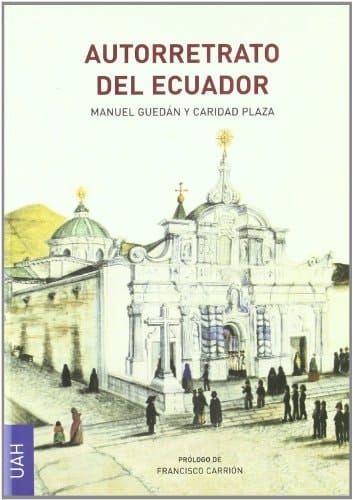 Autorretrato del Ecuador (Spanish Edition)