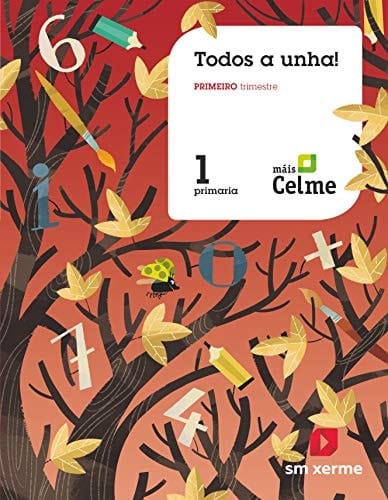 Método Globalizado. ¡Todos a unha! 1 Primaria. 1 Trimestre. Pauta. Máis Celme