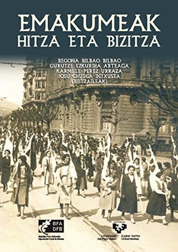 Emakumeak, hitza eta bizitza 90 urte Emakume Abertzale Batza
