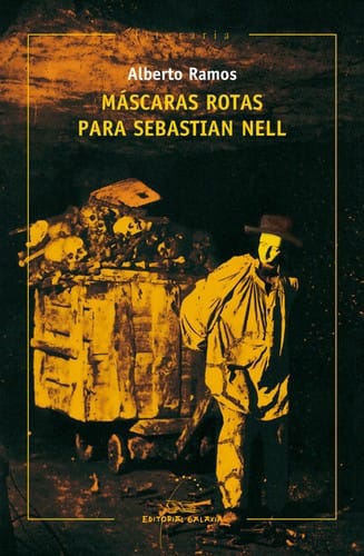 Máscaras rotas para Sebastian Nell