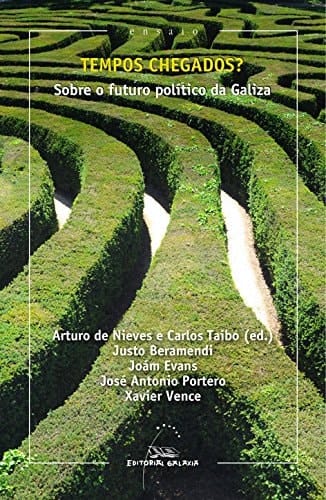 Tempos chegados? sobre o futuro político da Galiza