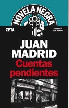 CUENTAS PENDIENTES 5a NOVELA DE TONI ROMANO (SERIE NOVELA NEGRA)